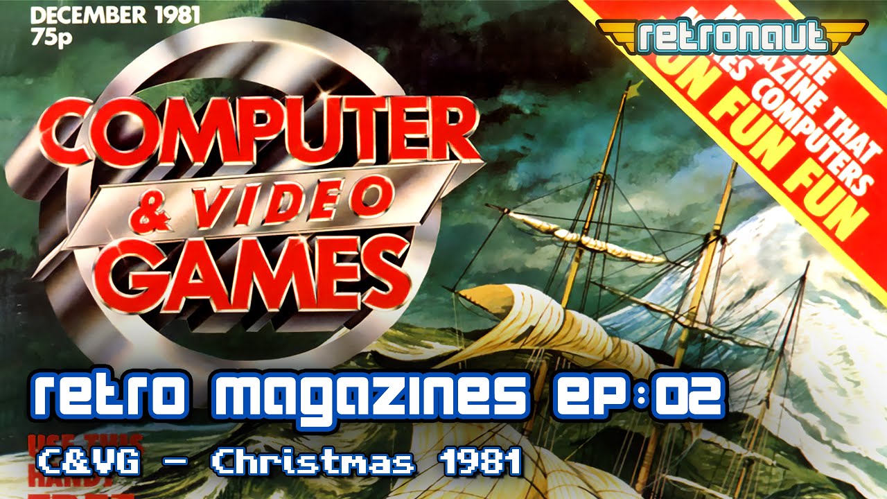 Retro Magazines Ep:02 - Computer & Video Games - Christmas 1981 video thumbnail
